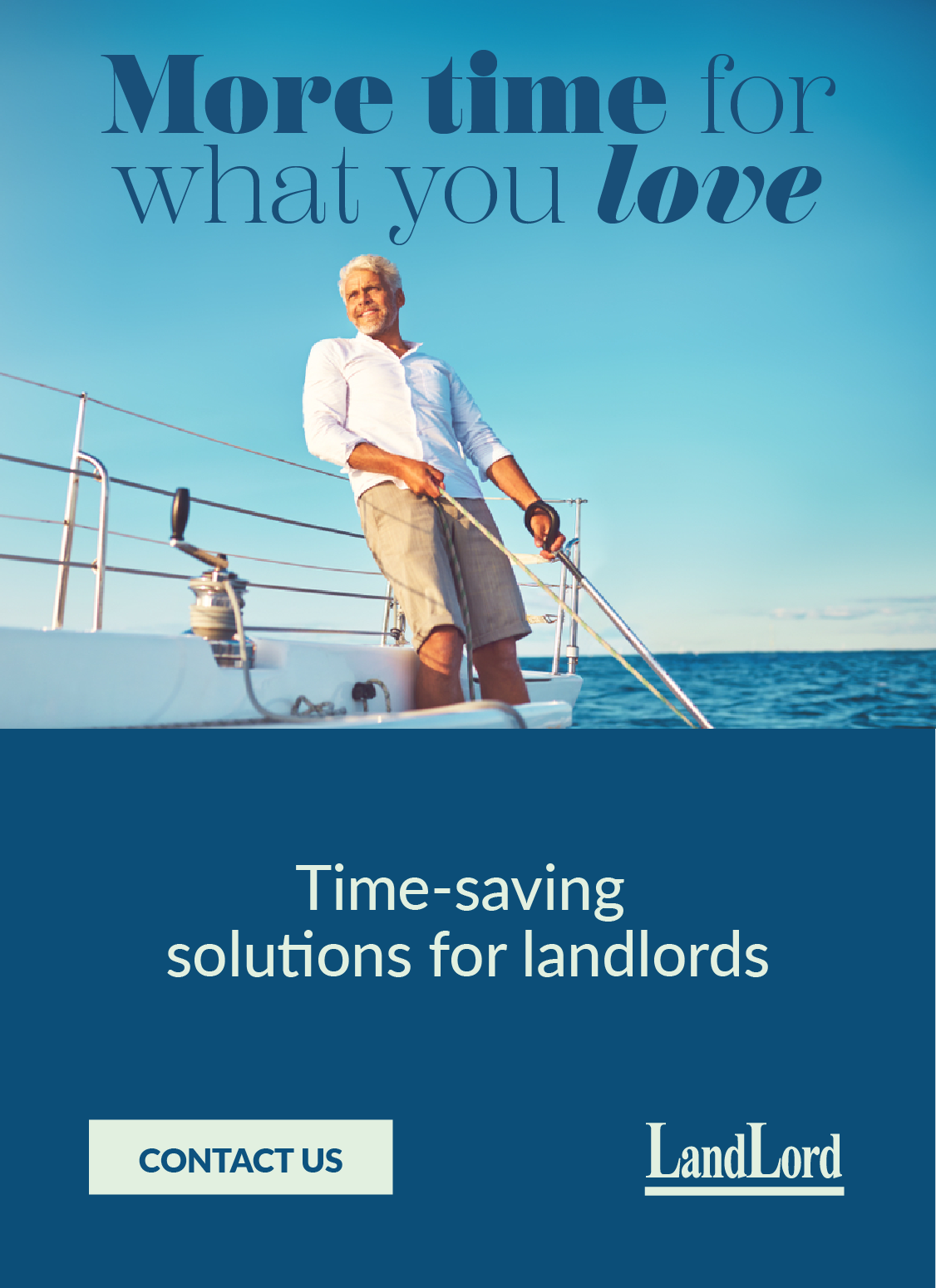 An image banner with the line 'More time for what you love' set on a photograph of a man sailing with the blue sky in the background. Below the photo is a blue area with the line 'Time-saving solutions for landlords' and a button that says 'contact us'.